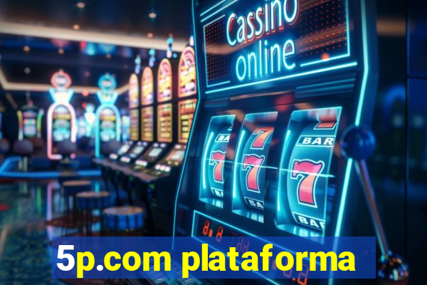 5p.com plataforma